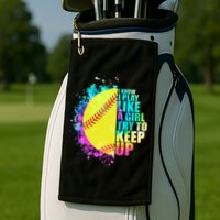 Colorful I Know I Play Like A Girl Try To Keep Up Softball Baseball Golf Towel