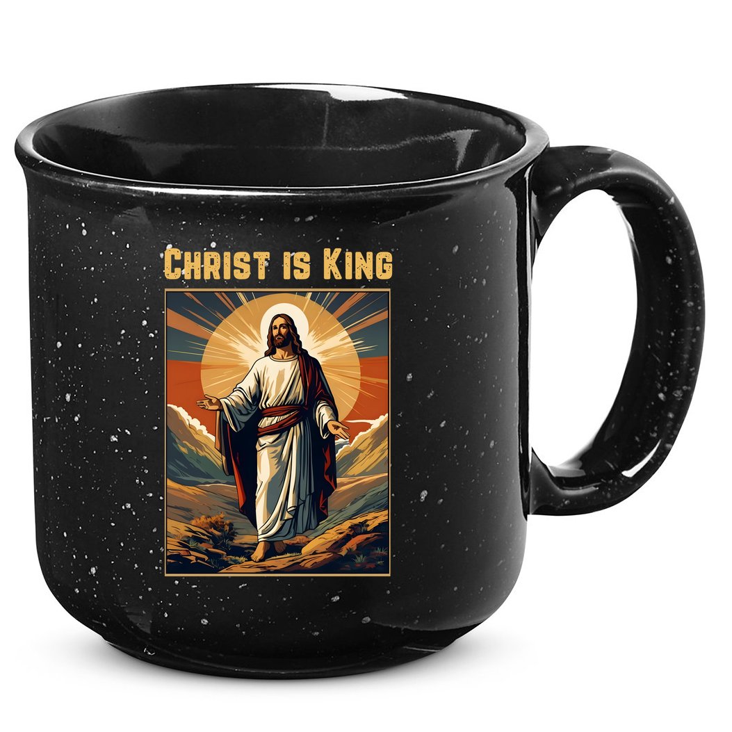 Christ is King Christian Easter Politically Incorrect 15oz Campfire Ceramic Mug