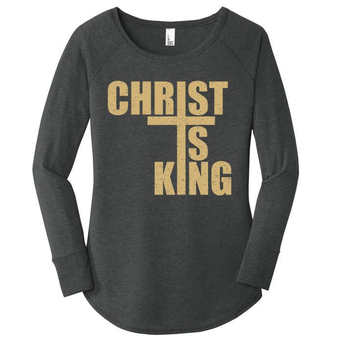 Christ Is King Jesus Is King Cross Crucifix Women's Perfect Tri Tunic Long Sleeve Shirt