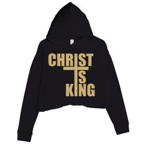 Christ Is King Jesus Is King Cross Crucifix Crop Fleece Hoodie