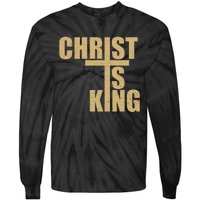 Christ Is King Jesus Is King Cross Crucifix Tie-Dye Long Sleeve Shirt