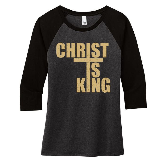 Christ Is King Jesus Is King Cross Crucifix Women's Tri-Blend 3/4-Sleeve Raglan Shirt