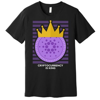 Cryptocurrency Is King Premium T-Shirt