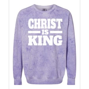 Christ Is King Jesus Is King Christian Faith Colorblast Crewneck Sweatshirt