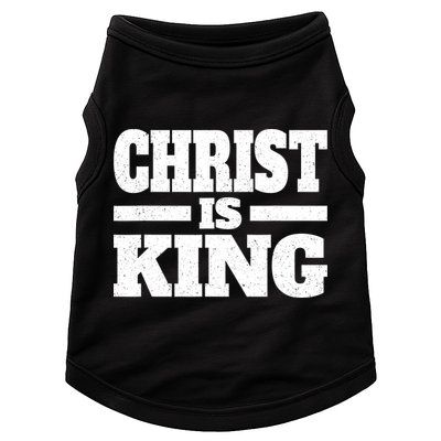 Christ Is King Jesus Is King Christian Faith Doggie Tank