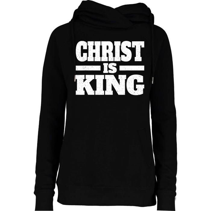 Christ Is King Jesus Is King Christian Faith Womens Funnel Neck Pullover Hood