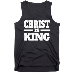 Christ Is King Jesus Is King Christian Faith Tank Top