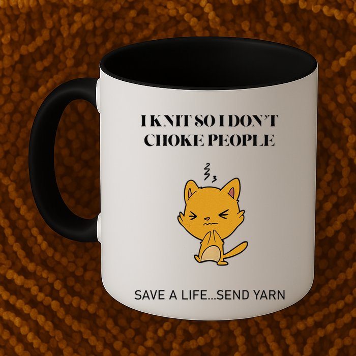 Cat I Knit So I Don’T Save A Life Send Yarn Mug