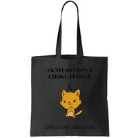 Cat I Knit So I Don’T Save A Life Send Yarn Bag