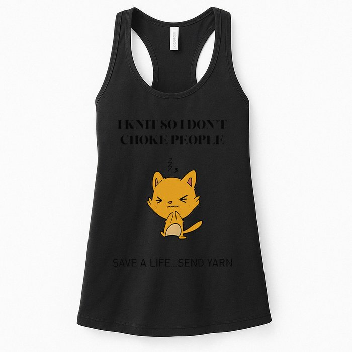 Cat I Knit So I Don’T Save A Life Send Yarn Womens Tank Top