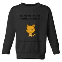 Cat I Knit So I Don’T Save A Life Send Yarn Toddler Sweatshirt