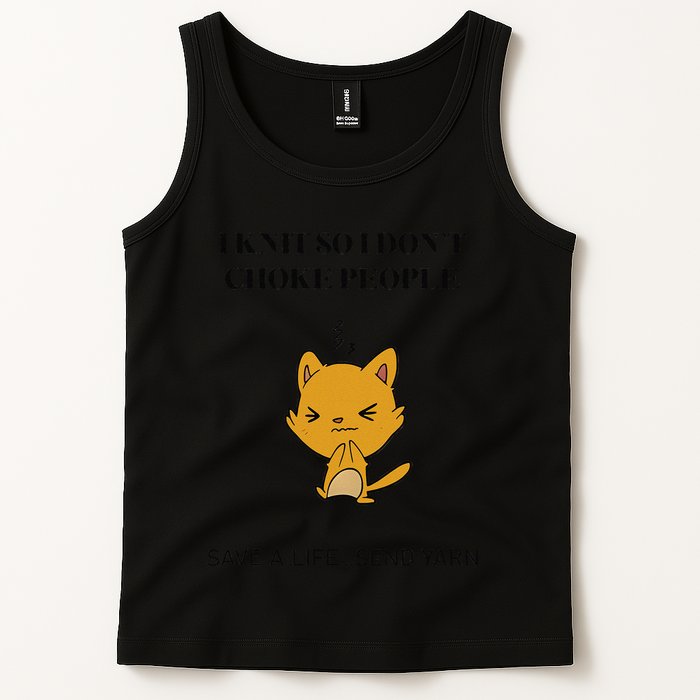 Cat I Knit So I Don’T Save A Life Send Yarn Tank Top