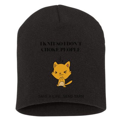 Cat I Knit So I Don’T Save A Life Send Yarn Short Acrylic Beanie