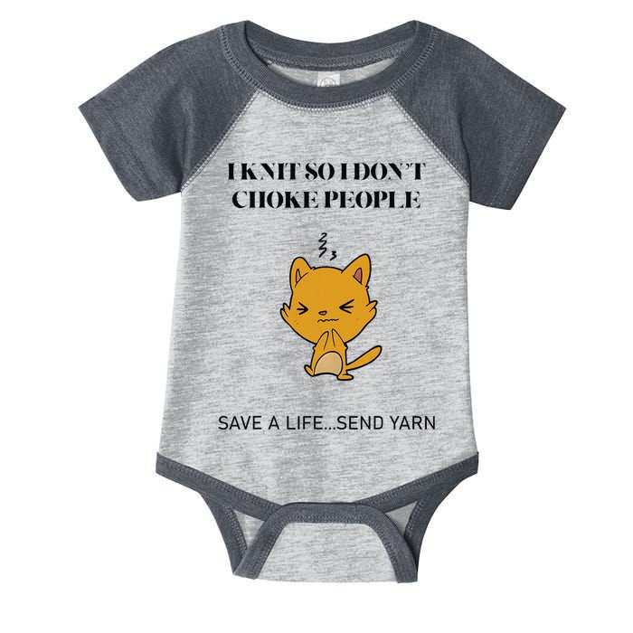 Cat I Knit So I Don’T Save A Life Send Yarn Infant Baby Jersey Bodysuit