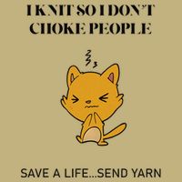 Cat I Knit So I Don’T Save A Life Send Yarn Performance Shirt