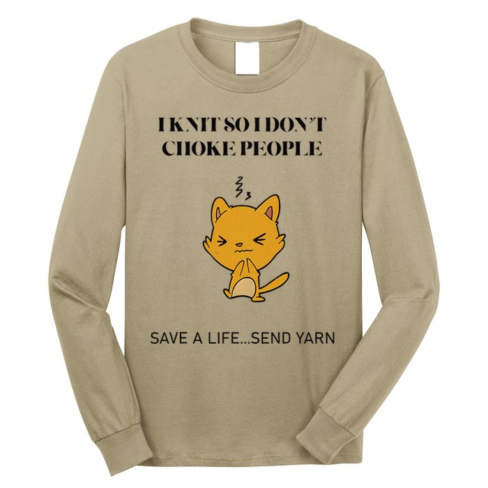 Cat I Knit So I Don’T Save A Life Send Yarn Long Sleeve Shirt