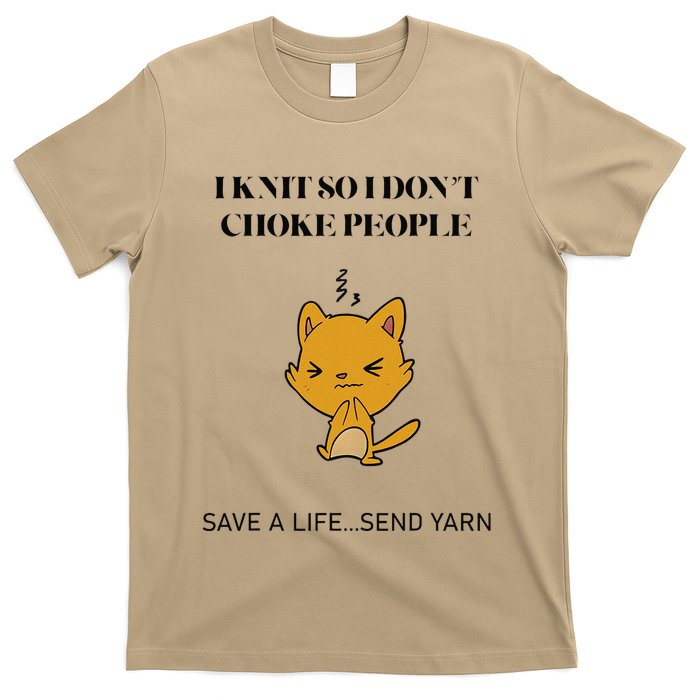 Cat I Knit So I Don’T Save A Life Send Yarn T-Shirt