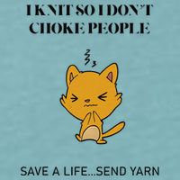 Cat I Knit So I Don’T Save A Life Send Yarn Sueded Cloud Jersey T-Shirt