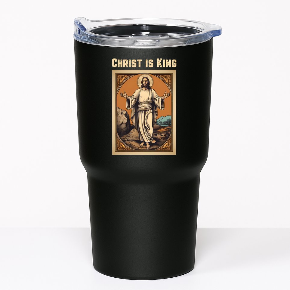 Christ is King Christian Easter Tumbler