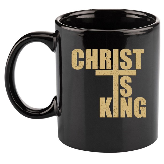 CHRIST IS KING JESUS IS KING 11oz C Handle Ceramic Mug