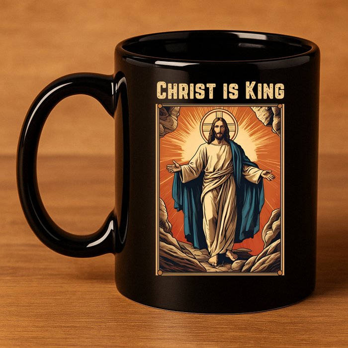 Christ is King Christian Easter 11oz C Handle Ceramic Mug