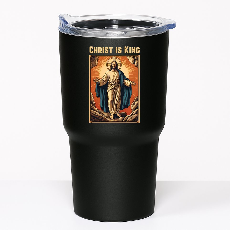 Christ is King Christian Easter Tumbler