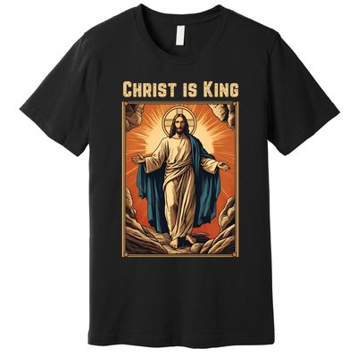 Christ is King Christian Easter Premium T-Shirt