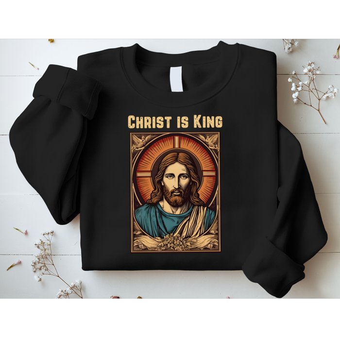 Christ is King Christian Easter Sweatshirt