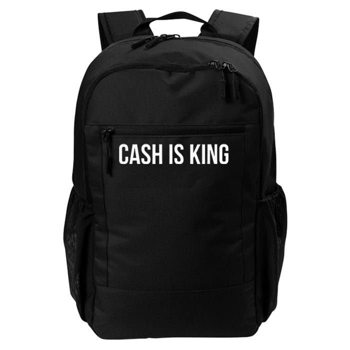 Cash Is King Daily Commute Backpack