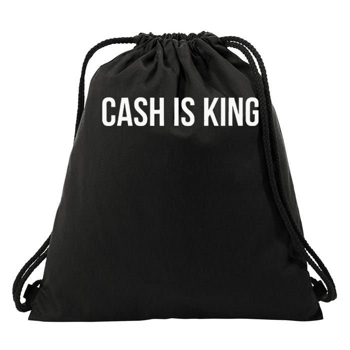 Cash Is King Drawstring Bag