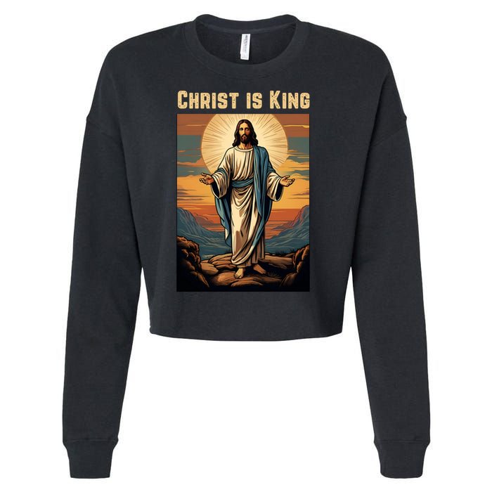 Christ is King Christian Easter Cropped Pullover Crew
