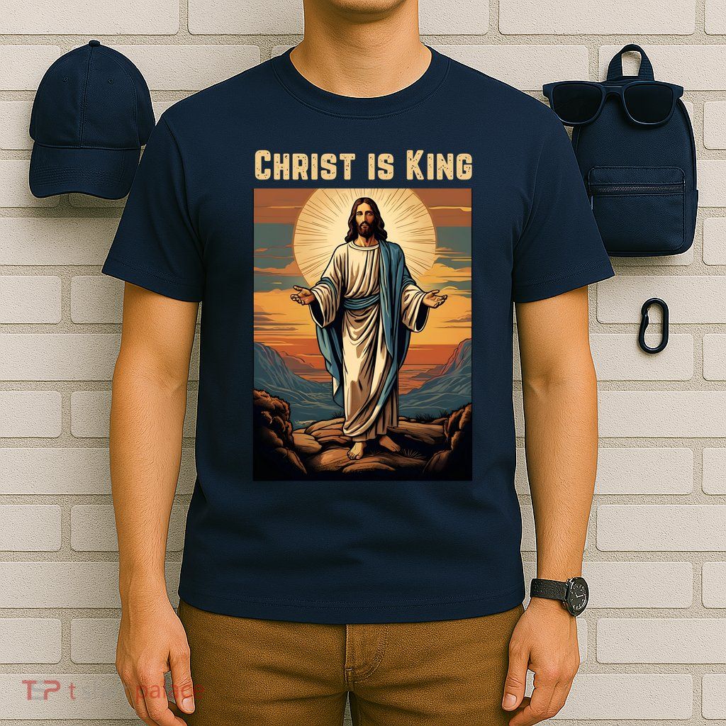 Christ is King Christian Easter T-Shirt