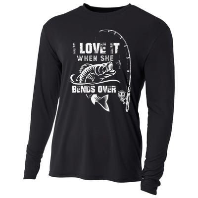 Cute I Love It When She Bends Over Funny Fishing Quote Gift Cooling Performance Long Sleeve Crew