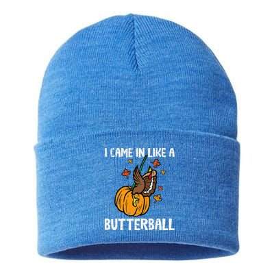 Came In Like A Butterball Funny Thanksgiving Sustainable Knit Beanie