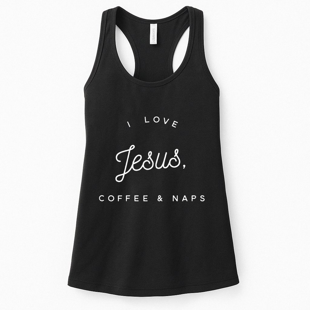Christian I Love Jesus Coffee & Naps Womens Tank Top