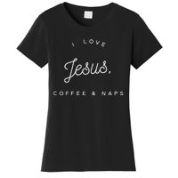 Christian I Love Jesus Coffee & Naps Women's T-Shirt