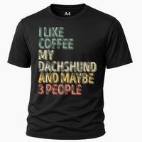 Coffee I Like Coffee My Dachshund And Maybe 3 People Cooling Performance Crew T-Shirt
