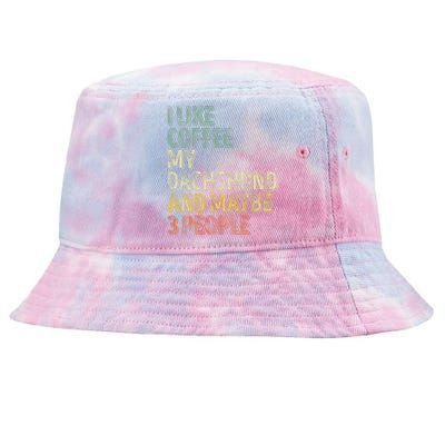 Coffee I Like Coffee My Dachshund And Maybe 3 People Tie-Dyed Bucket Hat