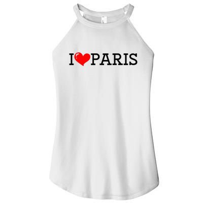 Cool I Love Paris Women’s Perfect Tri Rocker Tank