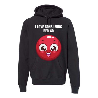 Cuntmama I Love Consuming Red 40 Premium Hoodie