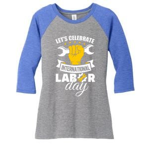 Celebrate International Labor Day Happy Union Worker Gift Women's Tri-Blend 3/4-Sleeve Raglan Shirt