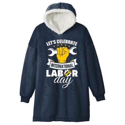 Celebrate International Labor Day Happy Union Worker Gift Hooded Wearable Blanket