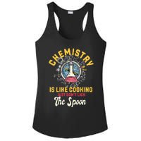 Chemistry Is Like Cooking Funny Chemist Science Nerd Lover Ladies PosiCharge Competitor Racerback Tank