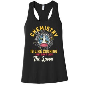 Chemistry Is Like Cooking Funny Chemist Science Nerd Lover Women's Racerback Tank