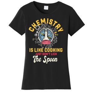 Chemistry Is Like Cooking Funny Chemist Science Nerd Lover Women's T-Shirt