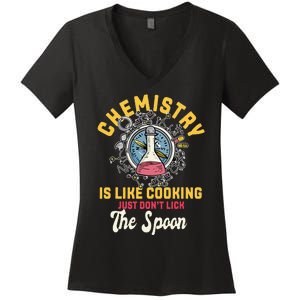 Chemistry Is Like Cooking Funny Chemist Science Nerd Lover Women's V-Neck T-Shirt