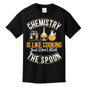 Chemistry Is Like Cooking Funny Chemist Science Nerd Lover Kids T-Shirt