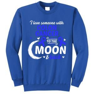 Crc I Love Someone With Colon Cancer Colon Cancer Awareness Great Gift Sweatshirt