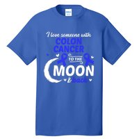 Crc I Love Someone With Colon Cancer Colon Cancer Awareness Great Gift Tall T-Shirt