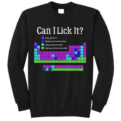 Can I Lick It Periodic Table Teacher Student Sweatshirt